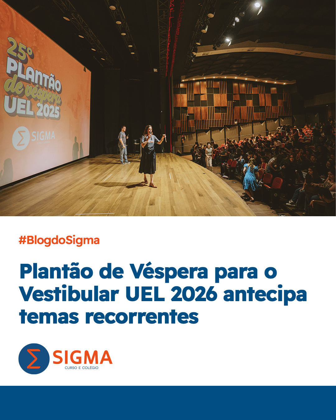 Sigma realiza Plant&atilde;o de V&eacute;spera para o Vestibular UEL 2026