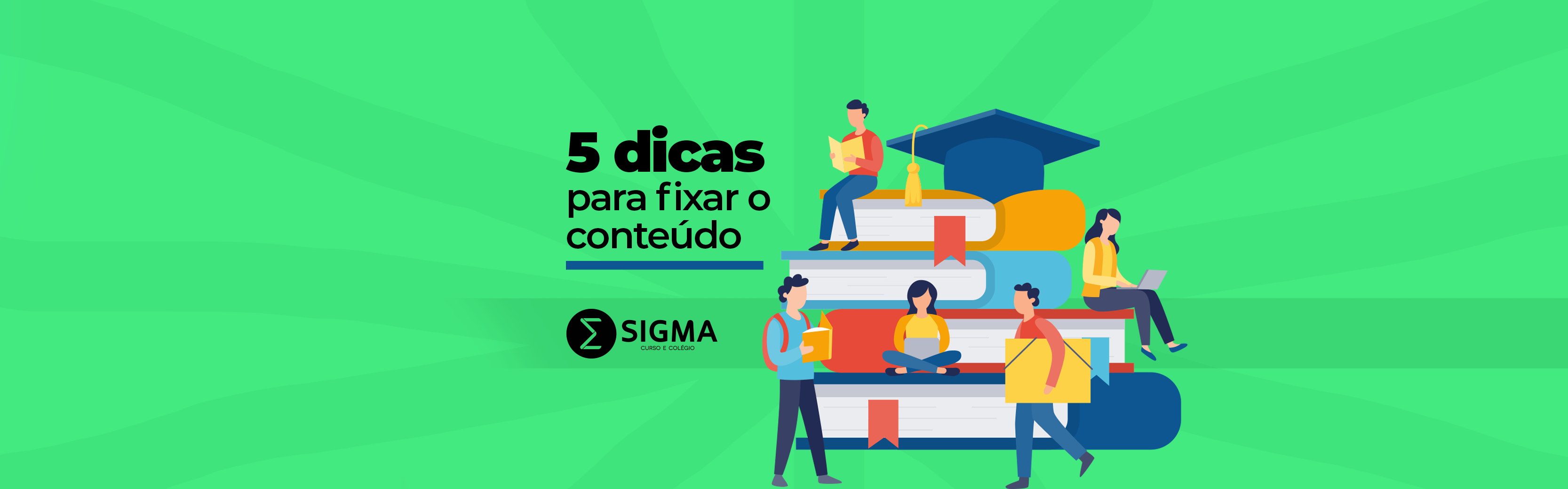 5 dicas para fixar o conteúdo