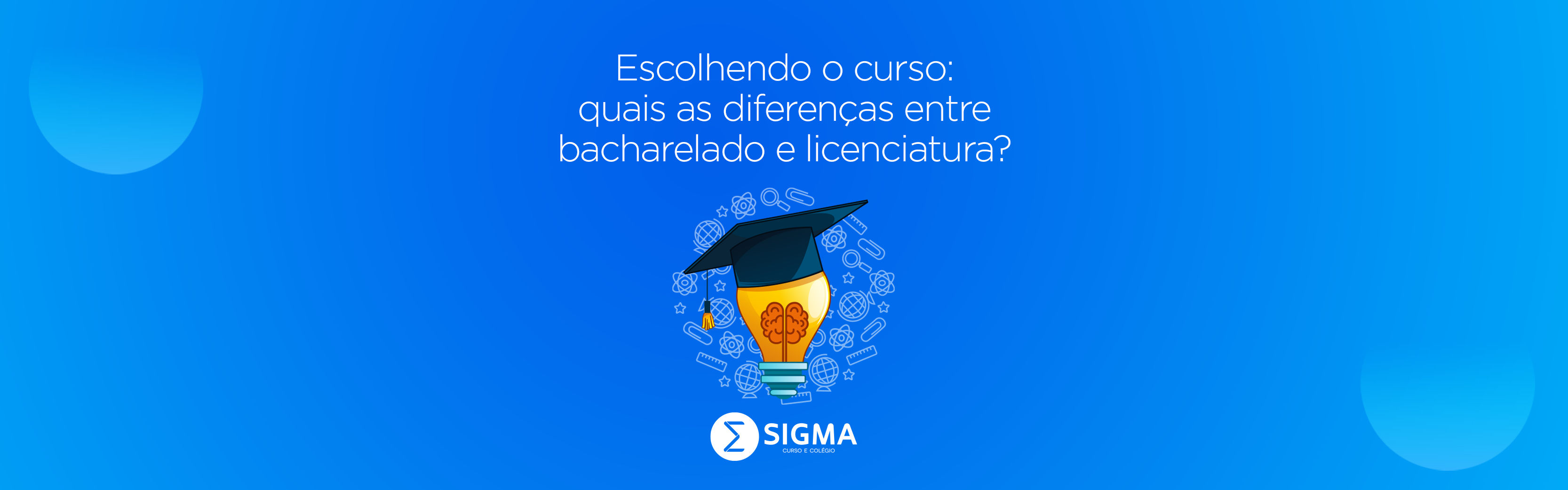 Escolhendo o curso: qual a diferença entre bacharelado e licenciatura?