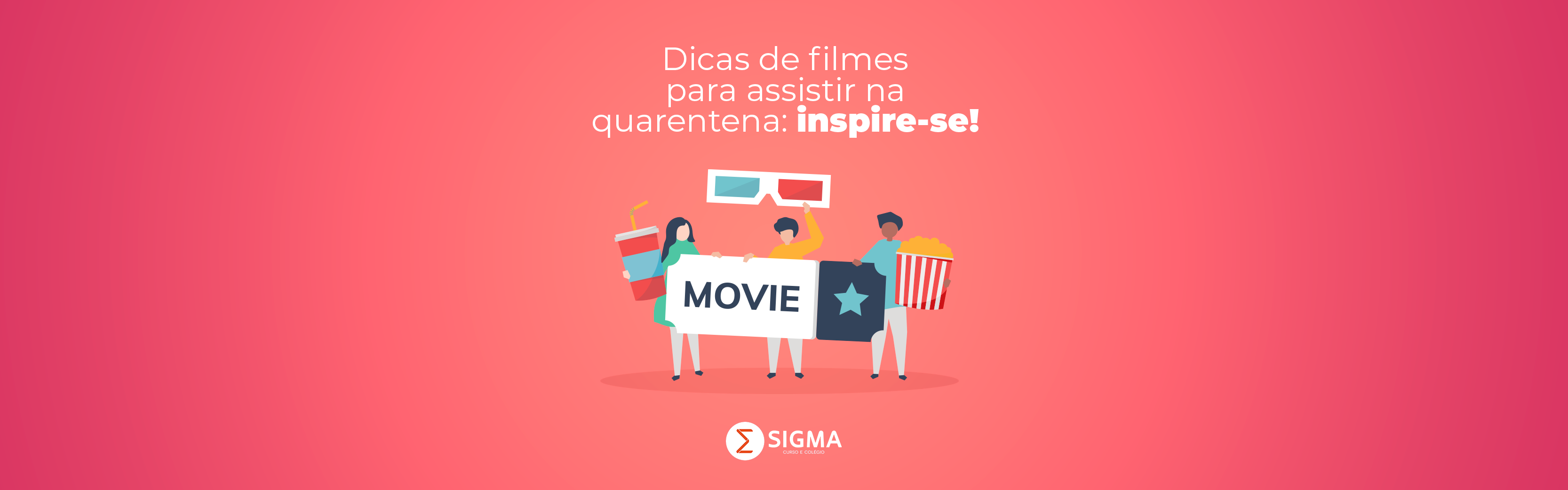 Dicas de filmes para assistir na quarentena: inspire-se!