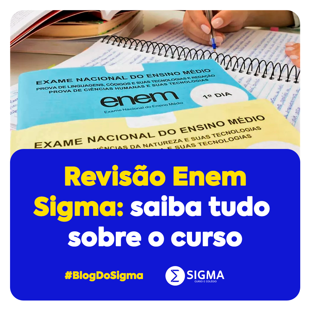 Saiba como vai funcionar o curso Revisão ENEM Sigma em 2022 