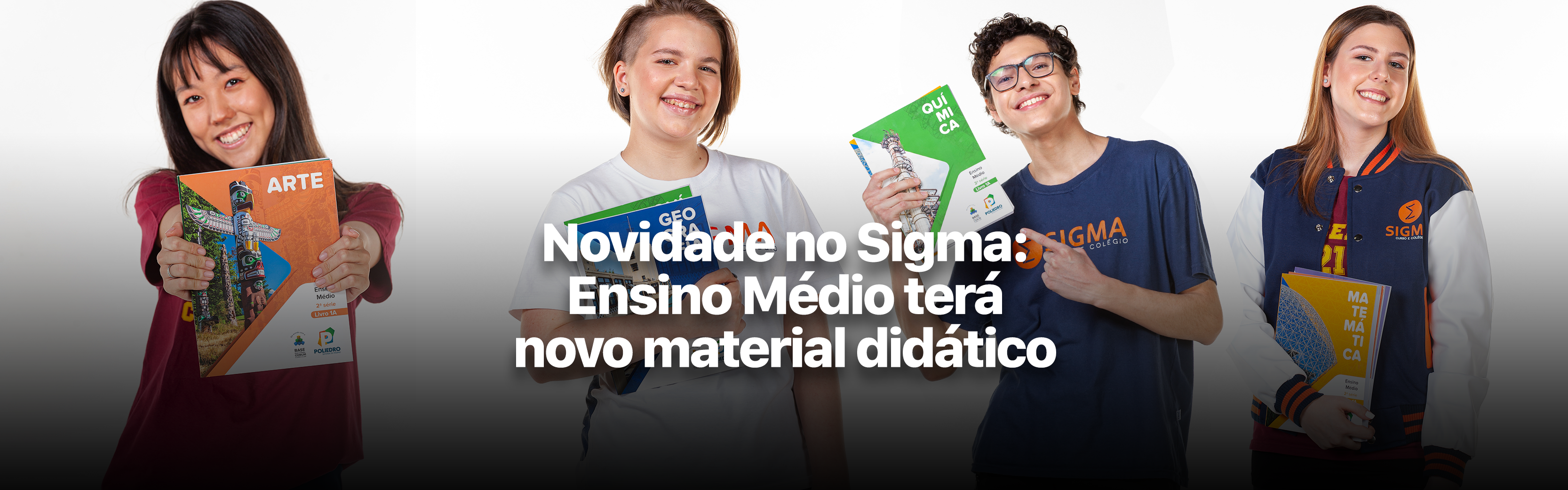 Novo Ensino Médio: Colégio Sigma adota o material didático do Poliedro